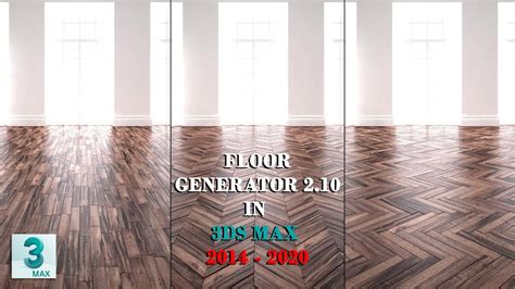 How To Install Floor Generator 2 10 In 3ds Max 2014 To 2020 Tutorials