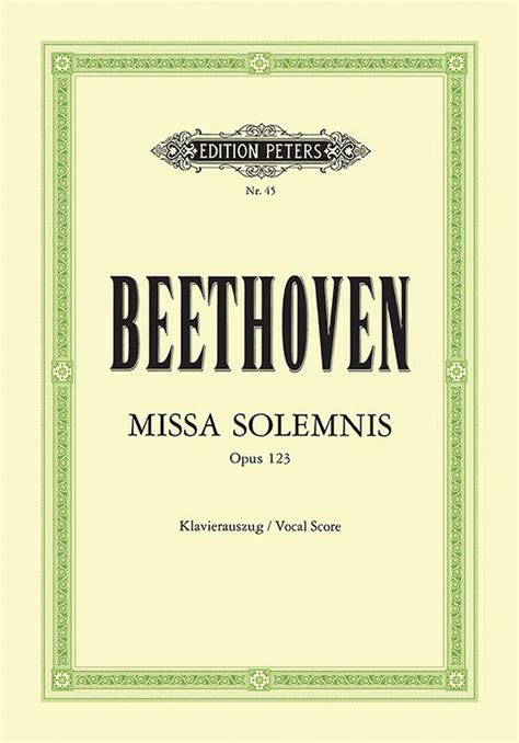 Missa Solemnis In D Op Vocal Score Choral Works Inc Oratorios