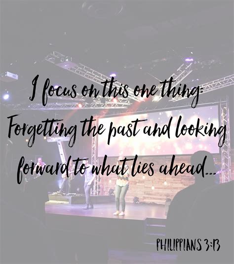 Forget The Past And Look Forward To What Lies Ahead Forgetting The