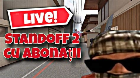 Live Juc M Standoff Cu Abona Ii Youtube