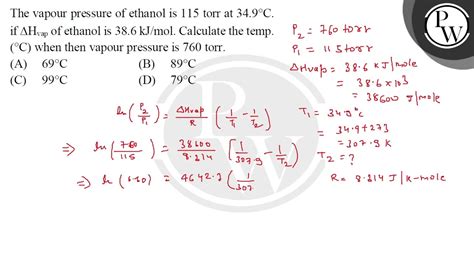 The Vapour Pressure Of Ethanol Is Torr At Circ Math