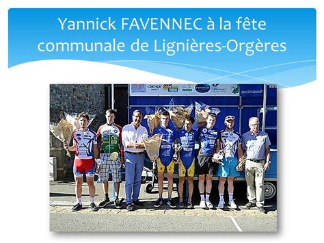 YANNICK FAVENNEC ACTUALITE Week end de 15 août sur le terrain pour