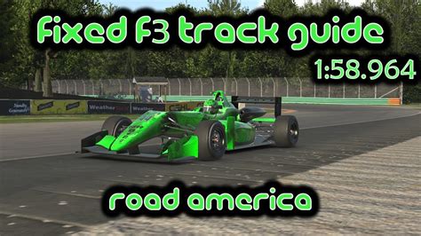 Iracing Track Guide Road America Fixed Dallara F Youtube