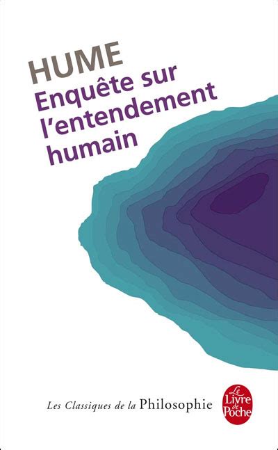 Enquête sur l entendement humain traité de la nature humaine livre I et