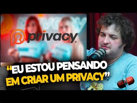 Como Seria O Privacy Do Paulo Kogos Redcast Paulo Kogos Youtube