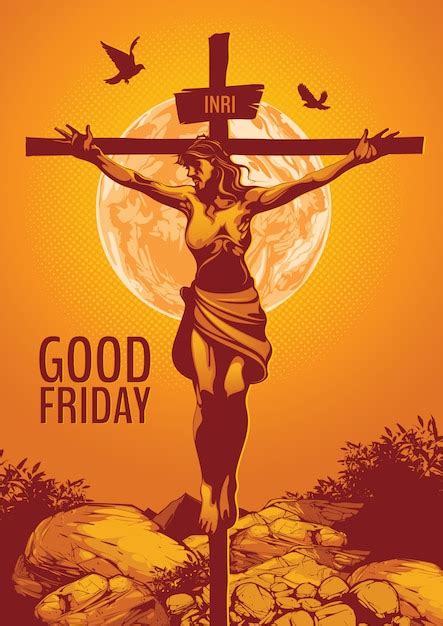 Premium Vector Good Friday Illustration Of Jesus Christ Crucifixion