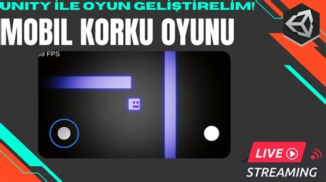 Mobil Korku Oyunu Yapıyoruz Canlı Yayın YouTube