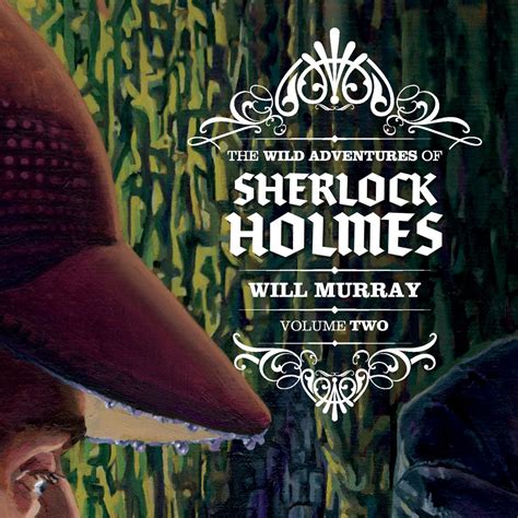 The Wild Adventures Of Sherlock Holmes Vol 2 Audible