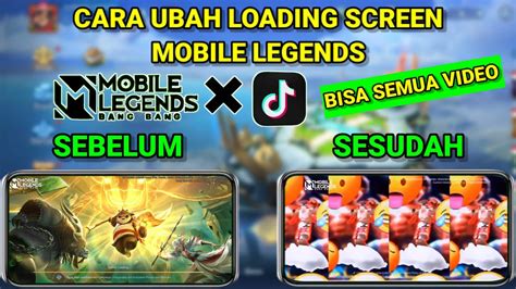 CARA GANTI LOADING SCREEN MOBILE LEGENDS TERBARU 2022 YouTube