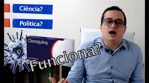 Cloroquina funciona O porquê do contraditório YouTube