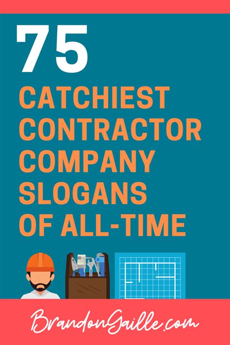 75 Catchy Company Slogans For Contractors - BrandonGaille.com