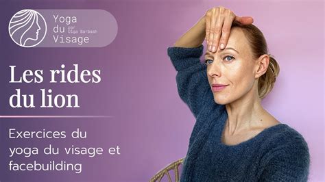 Rides Du Lion 2 Exercices Pour Les Enlever Yoga Du Visage