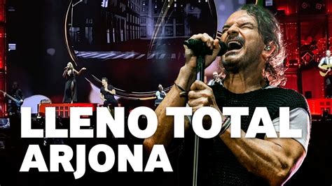 Arjona Con Lleno Rotundo En El Foro Gnp Youtube