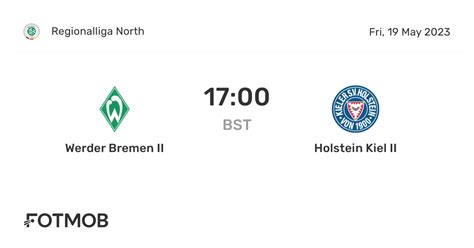 Estatísticas De Holstein Kiel X Werder Bremen - Werder Bremen II vs Holstein Kiel II - live score, predicted lineups ...