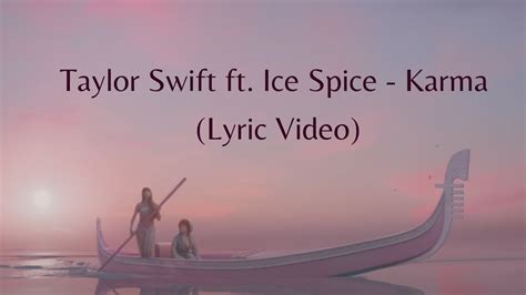 Taylor Swift Ft Ice Spice Karma Lyric Video Youtube