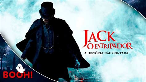 Jack O Estripador A História Não Contada Filme Completo Dublado