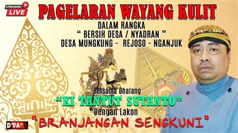 PAGELARAN WAYANG KULIT DALANG KI TANTUT SUTANTO MUNGKUNG REJOSO YouTube