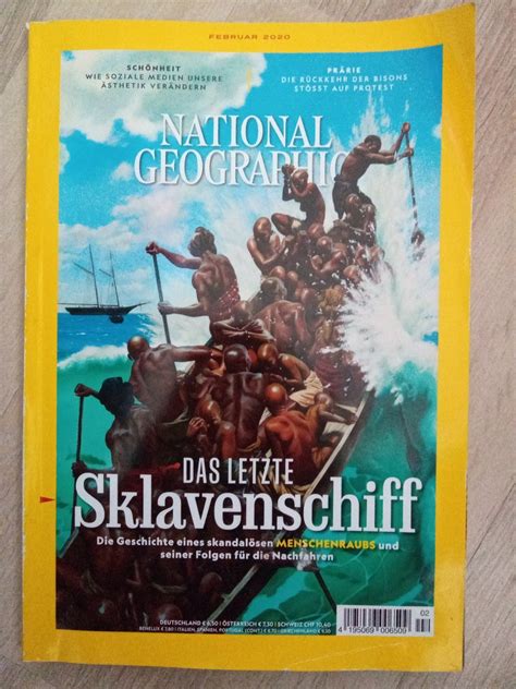 NATIONAL GEOGRAPHIC Februar 2020 Das Letzte Sklavenschiff Buch