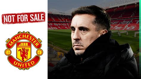 Gary Neville Launches Into Toxic Glazers Again After Reports Man Utd