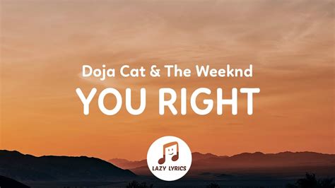 Doja Cat The Weeknd You Right Lyrics YouTube