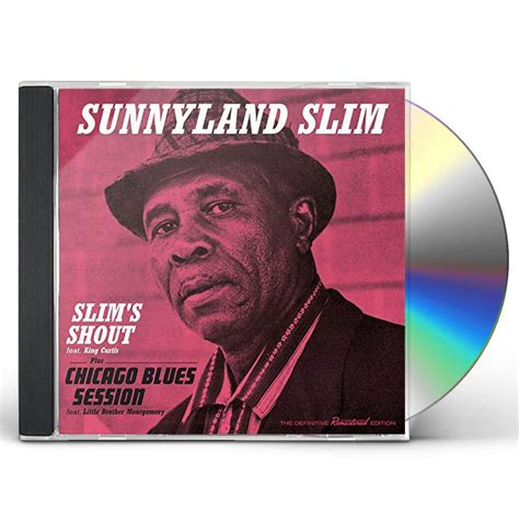 Sunnyland Slim SLIM'S SHOUT / CHICAGO BLUES SESSION CD