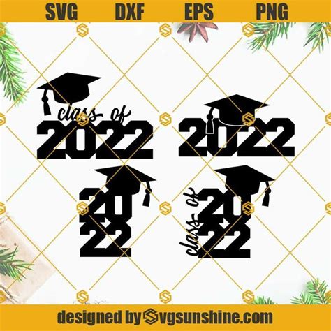 Class Of 2022 SVG Bundle Graduation 2022 SVG Graduation Cap SVG