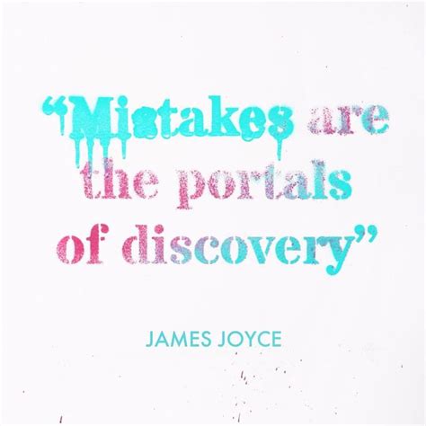 AIGA On Instagram Mistakes Are The Portals Of Discovery James