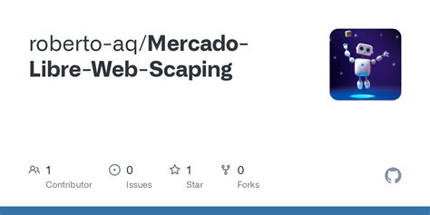 GitHub Roberto Aq Mercado Libre Web Scaping