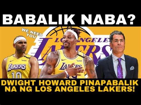 Dwight Howard Babalik Na Nga Ba Sa Lakers Nba Trade Rumors Win Big