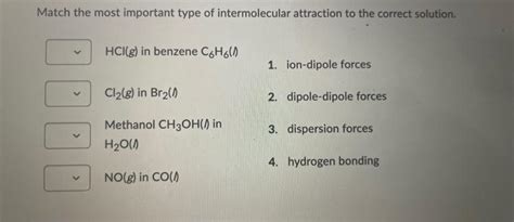 Solved Match The Most Important Type Of Intermolecular