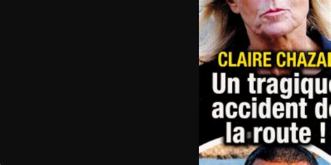 Claire Chazal Un Tragique Accident De La Route