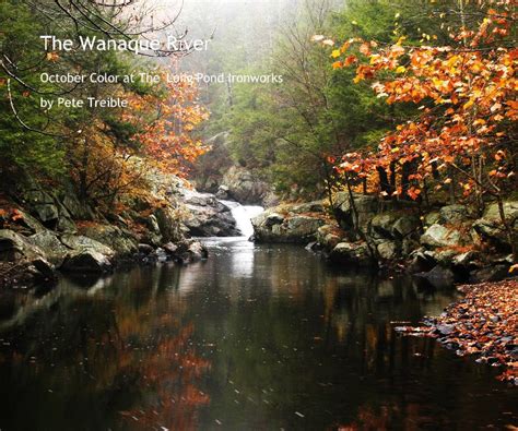 The Wanaque River by Pete Treible | Blurb Books