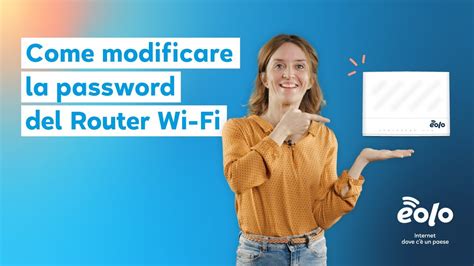 Come Cambiare Password Del Router Wi Fi Tp Link Eolo La Guida Per