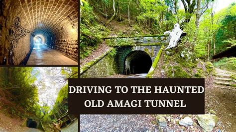 Driving The Haunted Old Amagi Tunnel Youtube