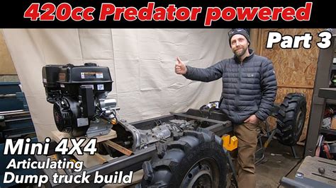 420cc Predator Powered Articulating 4x4 Dump Truck Build Part 3 Youtube