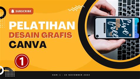 Pelatihan Desain Grafis Berbasis Canva Batch 2 Hari Ke 1 22 November