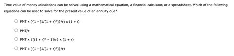 Solved Time Value Of Money Calculations Can Be Solved Using Chegg