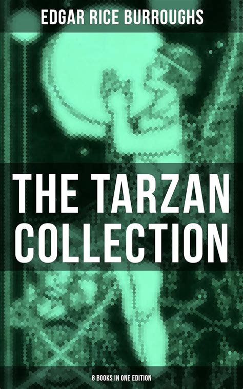 Amazon The Tarzan Collection Books In One Edition Ebook