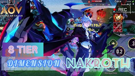 Aov Nakroth Dimension Breaker Gameplay Best Build Arena Of Valor