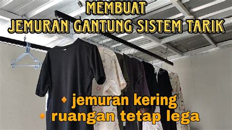 Cara Membuat Jemuran Baju Gantung Sistem Tarik YouTube