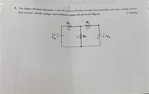 Solved 5 Use Super Position Theorem To Find The Current Chegg