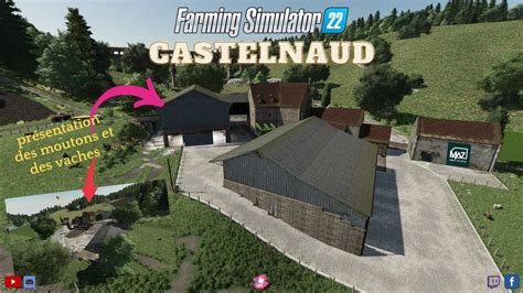 Arriv E Des Moutons Et Des Vaches Castelnaud Farming Simulator