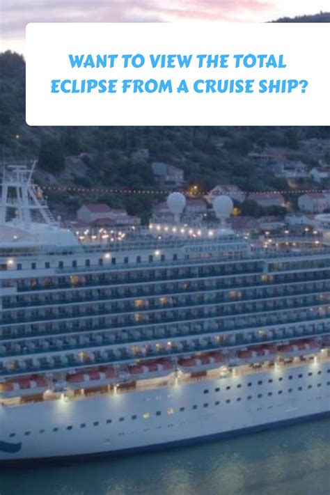 Want To View The Total Eclipse From A Cruise Ship?