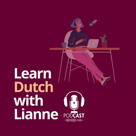 Learn Dutch With Lianne Podcast On Spotify