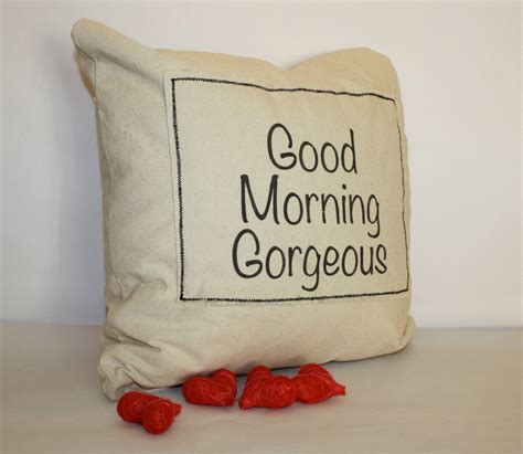 Items Similar To Good Morning Gorgeous 18x18 Inch Pillow Cover Can Be Personalized On Etsy