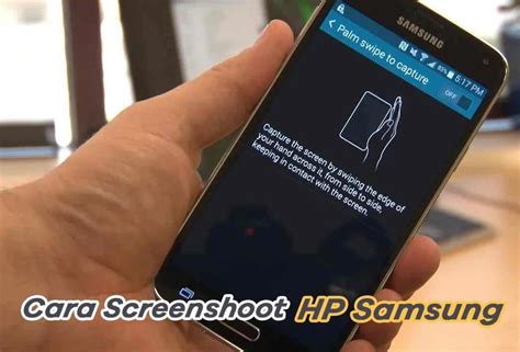 Cara Screenshot Di Hp Samsung Cepat Dan Mudah Terbaru Januari