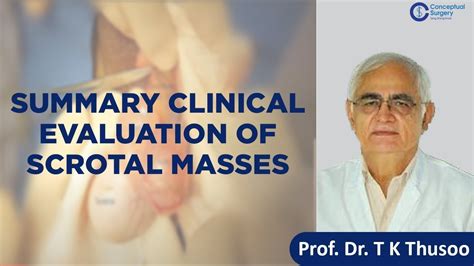 Summary Of Clinical Evaluation Of Scrotal Masses By Prof Dr T K Thusoo