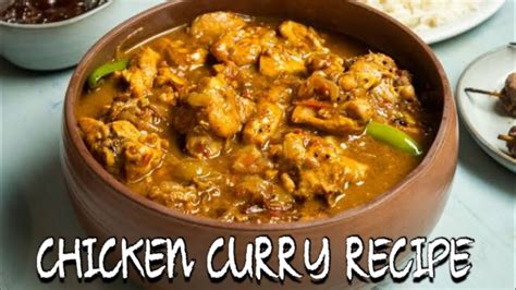 Chicken Curry Kaise Banaye How To Make Chicken Curry Chicken Curry