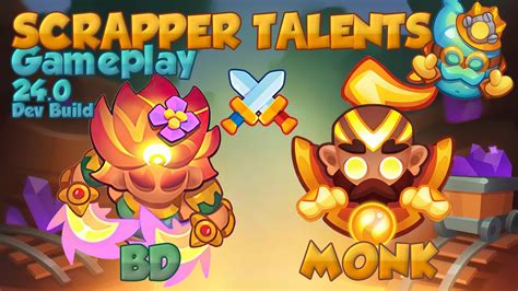 New Scrapper Talents With Blade Dancer Vs Monk Dev Build