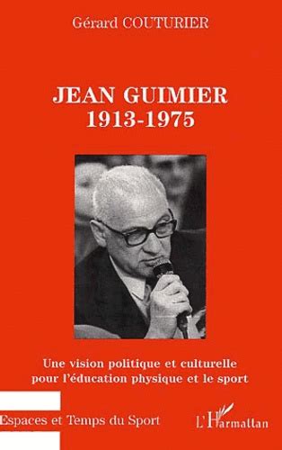 Jean Guimier Une Vision Politique Et De G Rard Couturier